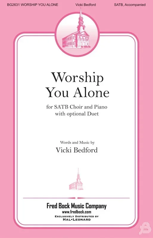 Worship You Alone SATB (Octavo)