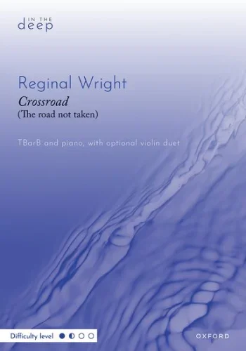 Wright : Crossroad for TTBB and piano, with optional cello duet