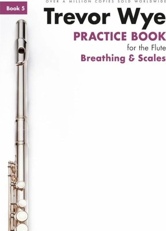 Wye – Practice Book Flute Book 5 Breathing And Scales (Softcover Book)