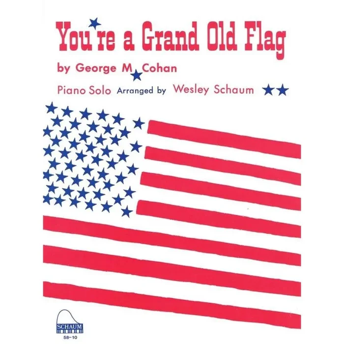 You’re A Grand Old Flag