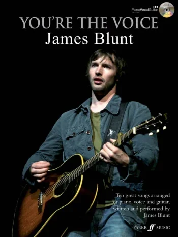 You’re The Voice: James Blunt: Piano Vocal Guitar: Bk&cd