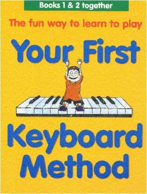 Your First Keyboard Method Omnibus(1And 2 Comp.) (Softcover Book)