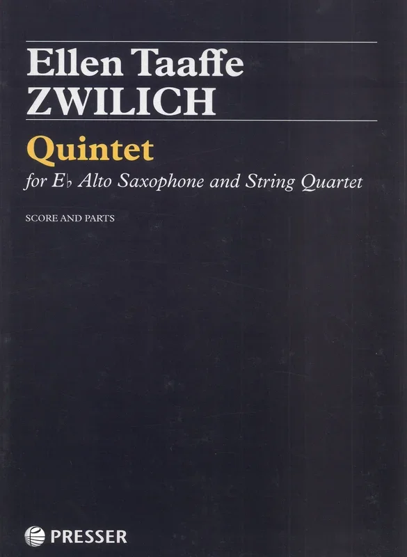 Zwilich: Quintet for Alto Saxophone and String Quartet
